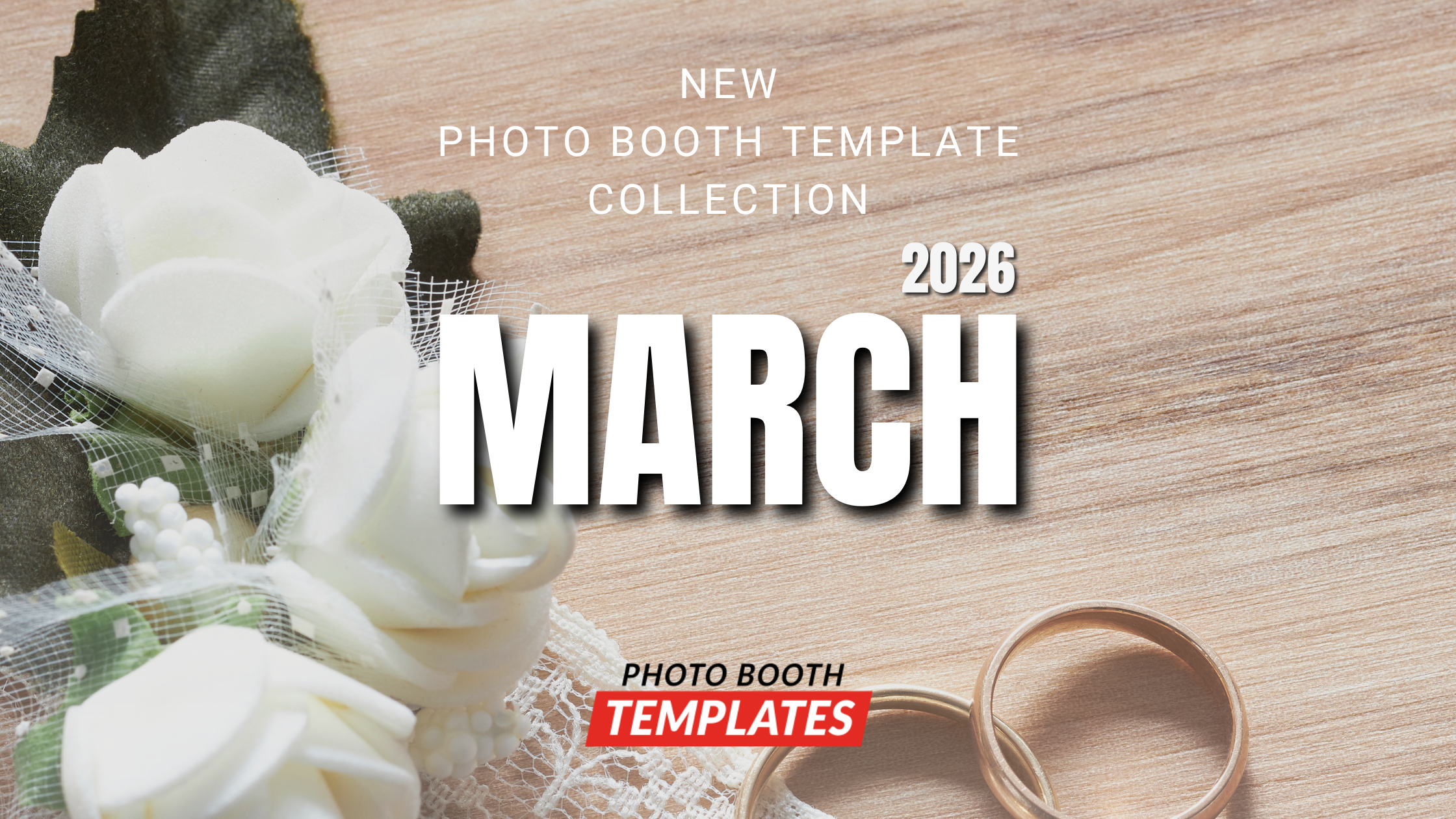 March 2026 photo booth templates