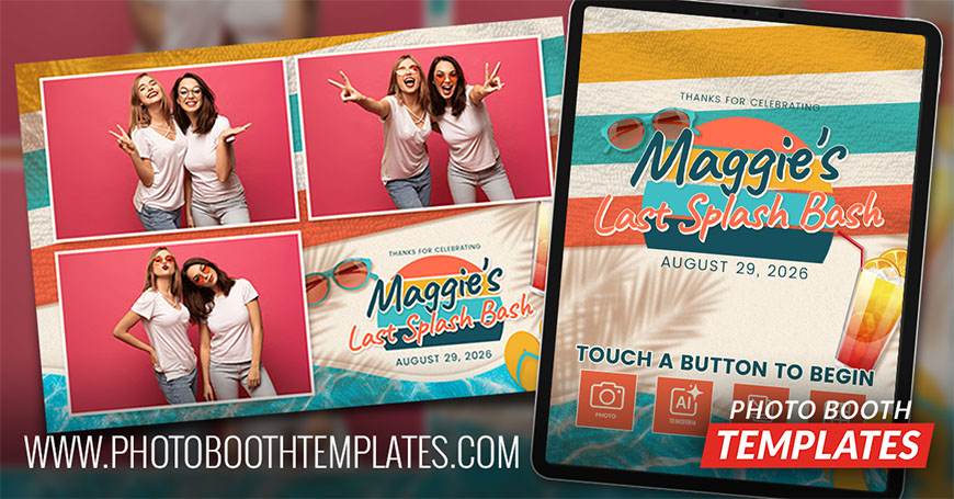 Last Splash Bash Photo Booth Templates Theme 2 Last Splash Bash Photo Booth Templates Theme